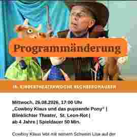 cowboy klaus und das pupsende pony/blinklicht theater, st. leon-rot